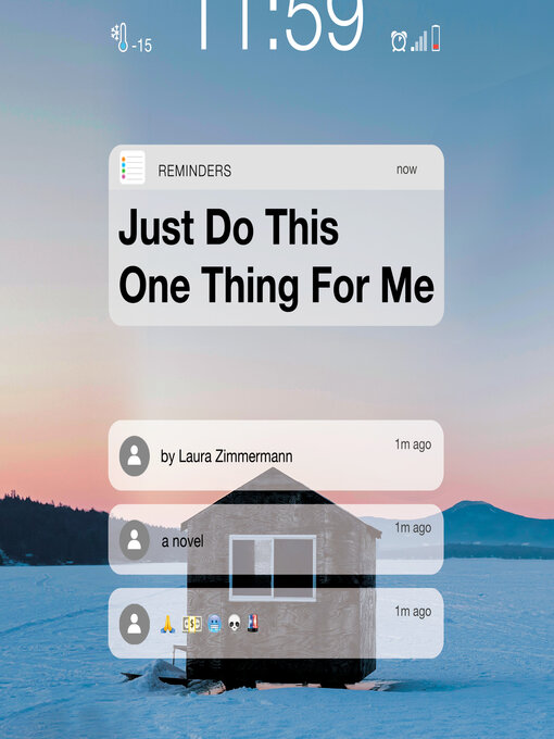 Title details for Just Do This One Thing for Me by Laura Zimmermann - Available